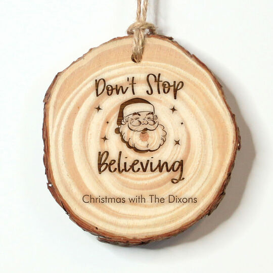 Don't Stop Believing Real Wood Ornament